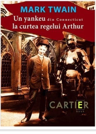 Un yankeu din Connecticut la curtea regelui&nbsp;Arthur