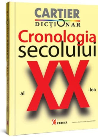 CRONOLOGIA SECOLULUI AL XX-lea