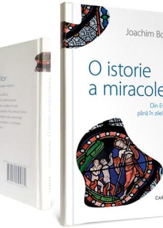 O istorie a miracolelor