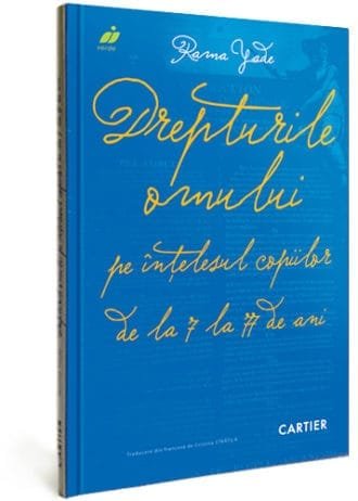 Drepturile omului pe înțelesul copiilor de la 7 la 77 de ani