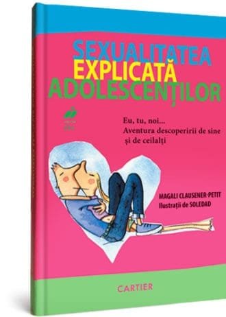 Sexualitatea explicată adolescenților