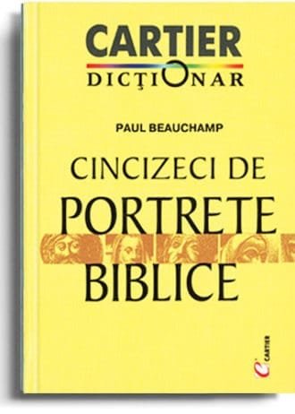 Dicționar. Cincizeci de portrete biblice