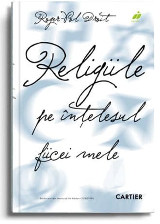 Religiile pe înțelesul fiicei mele