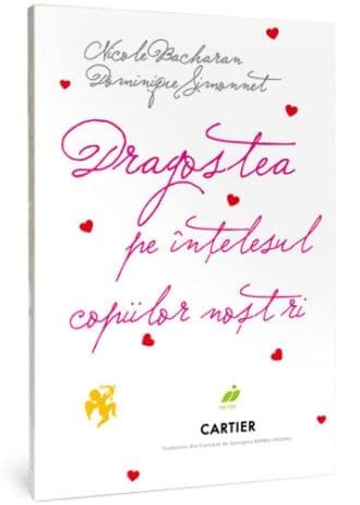 Dragostea pe înțelesul copiilor noștri