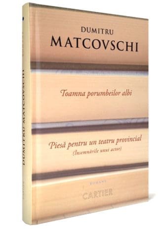 Toamna porumbeilor albi. Piesă pentru un teatru provincial