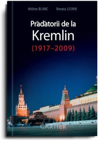Prădătorii de la Kremlin