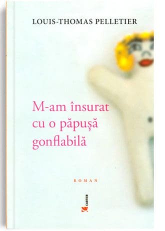 M-am însurat cu o păpușă gonflabilă