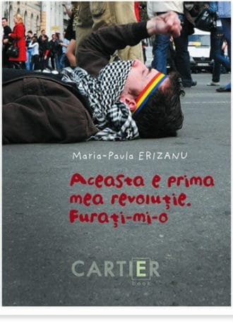 Aceasta e prima mea revoluție. Furați-mi-o