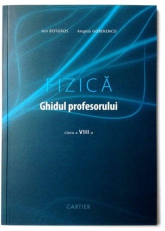 Fizică, ghidul profesorului