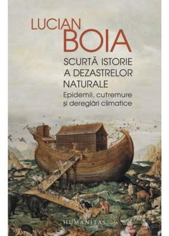 Scurtă istorie a dezastrelor naturale