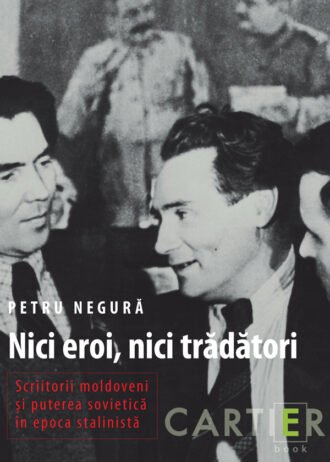 Nici eroi, nici trădători