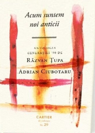 Acum suntem noi anticii