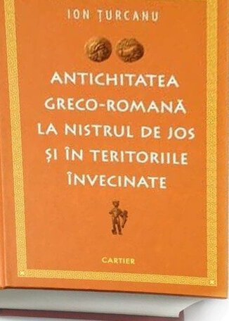 Antichitatea greco-romană la Nistrul de Jos și în teritoriile învecinate