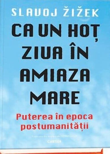 Ca un hoț ziua în amiaza mare