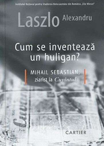 Cum se inventează un huligan?