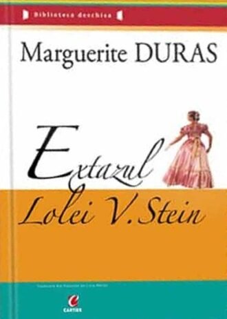 Extazul Lolei V. Stein