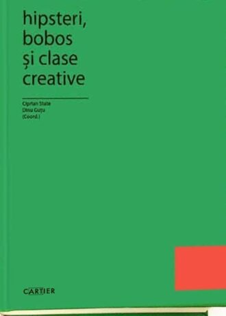 Hipsteri, bobos si clase creative