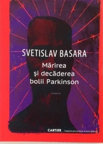 Mărirea și decăderea bolii Parkinson