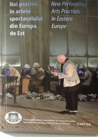 Noi practici în artele spectacolului din Europa de Est
