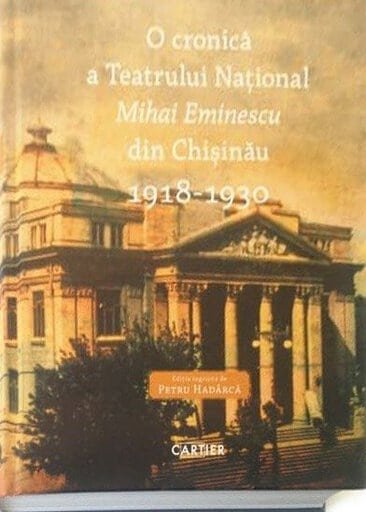 O cronică a Teatrului Național din Chișinau 1918-1930