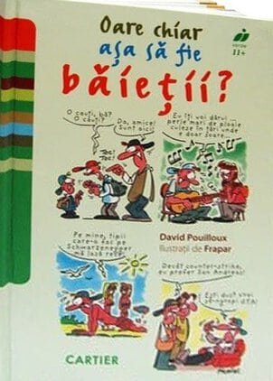 Oare chiar așa să fie băieții?