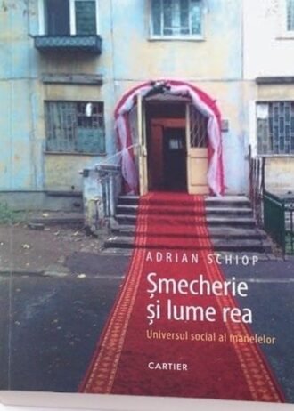 Șmecherie și lume rea
