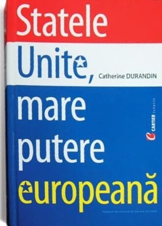 Statele Unite, mare putere europeană