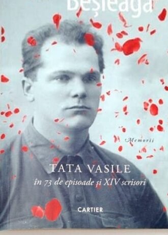 Tata Vasile în 73 de episoade și XIV scrisori