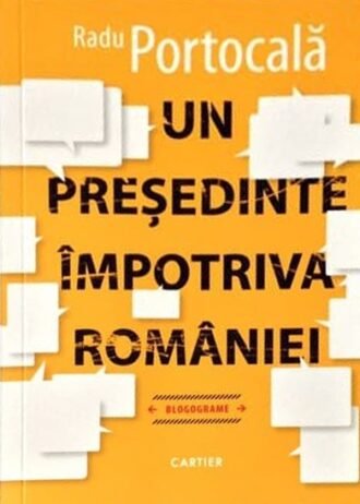 Un președinte împotriva României