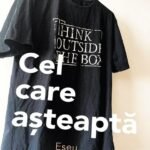 Cel care asteaptă