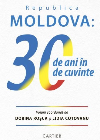 Republica Moldova: 30 de ani în 30 de cuvinte