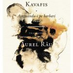 Așteptându-i pe barbari. Poeme