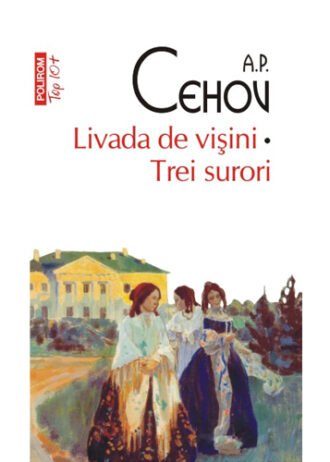 Livada de vișini. Trei surori