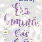 Era lumină, era vânt