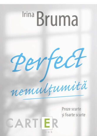 Perfect nemulţumită