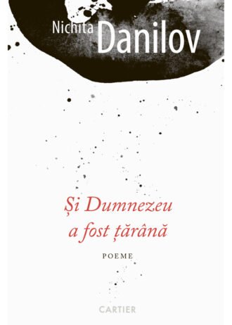 Și Dumnezeu a fost țărână
