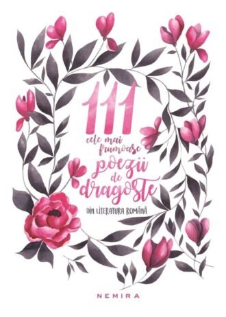 111 cele mai frumoase poezii de dragoste din literatura română