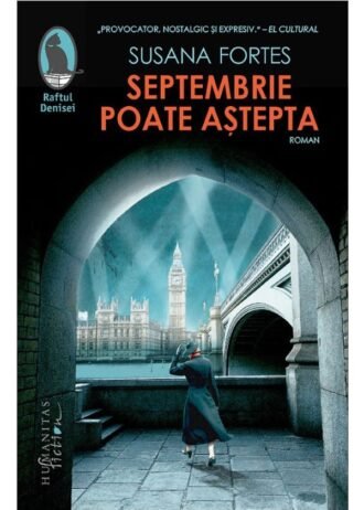 Septembrie poate aștepta