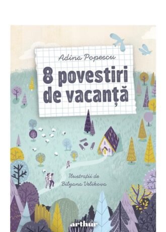 8 povestiri de vacanță
