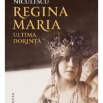 Regina Maria, ultima dorință