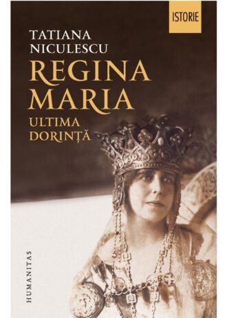 Regina Maria, ultima dorință