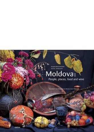 Moldova: People, places, food and wine
