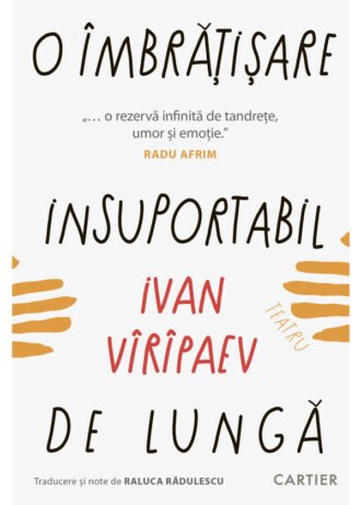 O îmbrățișare insuportabil de lungă
