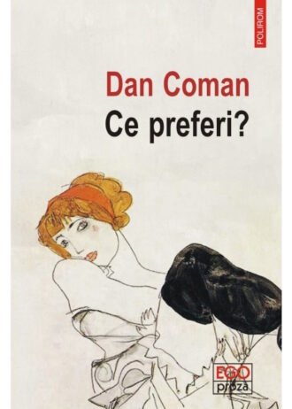 Ce preferi?