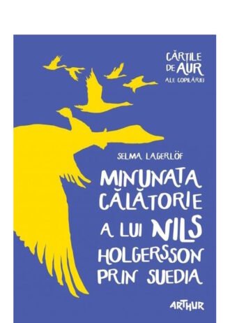Minunata călătorie a lui Nils Holgersson prin Suedia