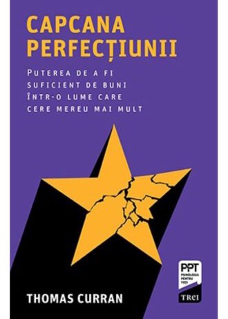 Capcana perfecțiunii