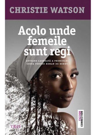 Acolo unde femeile sunt regi