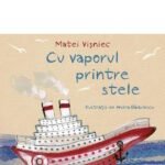 Cu vaporul printre stele