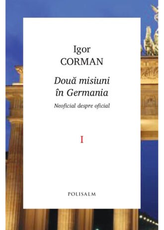Două misiuni în Germania