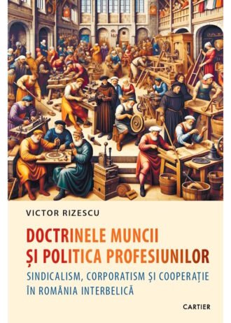 Doctrinele muncii și politica profesiunilor